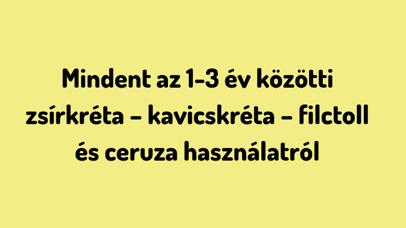 Mit-varhatsz-el-1-4-eves-gyermekedtol-4-1.png